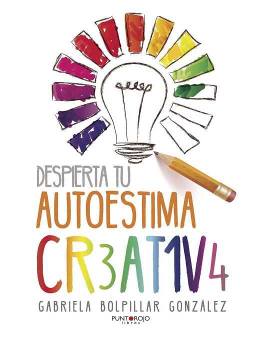 Title details for Despierta tu autoestima creativa by Gabriela Bolpillar González - Available